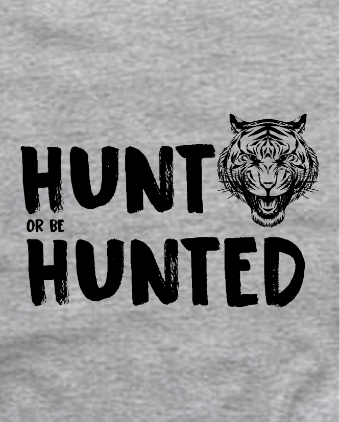 hunt or be hunting